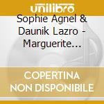 Sophie Agnel & Daunik Lazro - Marguerite D'Or Pale cd musicale