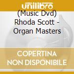 (Music Dvd) Rhoda Scott - Organ Masters cd