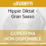 Hippie Diktat - Gran Sasso cd musicale