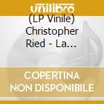 (LP Vinile) Christopher Ried - La Revanche Des Mortes-Vivantes