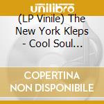 (LP Vinile) The New York Kleps - Cool Soul Cuisine Fran??Aise vinile