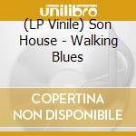 (LP Vinile) Son House - Walking Blues lp vinile