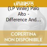 (LP Vinile) Palo Alto - Difference And Repetition (A Musical Evocation Of Gilles Deleuze) (2 Lp) vinile