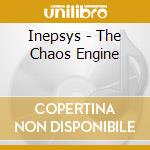 Inepsys - The Chaos Engine