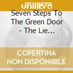 Seven Steps To The Green Door - The Lie ? Part Two Ltd Edition Cd+ 48 Page Lyricbook cd