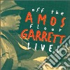 Amos Garrett - Off The Floor Live! cd