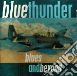 Blue Thunder - Blues And Beyond cd
