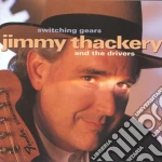 Jimmy Thackery & The Drivers - Switching Gears cd