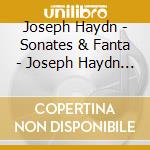Joseph Haydn - Sonates & Fanta - Joseph Haydn - Sonates & Fanta cd