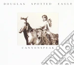 Douglas Spotted Eagle - Canyons cd