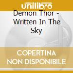 Demon Thor - Written In The Sky cd