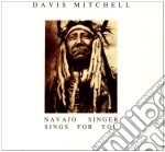 Davis Mitchell - Navajo Singers Sing For You