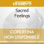 Sacred Feelings cd