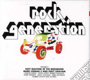 Rock Generation Vol. 8 / Various cd musicale di SOFT MACHINE/M.LEEMA