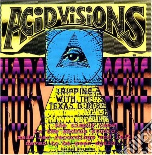 Acid Visions - Hors Se'rie/ Trippin' With The Texas cd musicale di Acid Visions