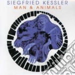 Siegfried Kessler - Man And Animals
