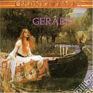 Gerard - Irony Of Fate cd musicale di Gerard