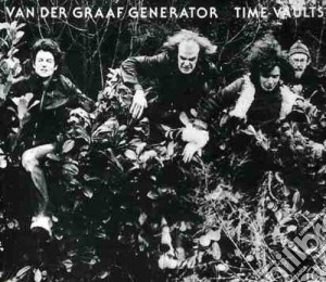 Van Der Graaf Generator - Time Vaults cd musicale di VAN DER GRAAF GENERA