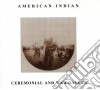 American Indian - Ceremonial And War Dances cd