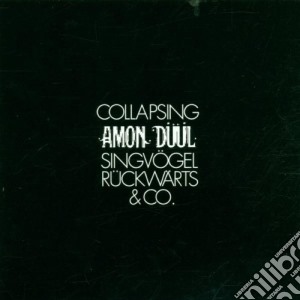 Amon Duul - Collapsing cd musicale di AMON DUUL