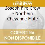 Joseph Fire Crow - Northern Cheyenne Flute cd
