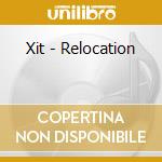 Xit - Relocation cd