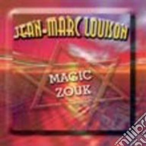 Jean Marc Louison - Magic Zouk cd musicale di Jean Marc Louison