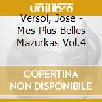 Versol, Jose - Mes Plus Belles Mazurkas Vol.4 cd