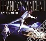 Francky Vincent - Mathis Matis cd