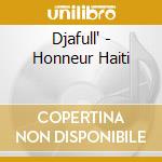 Djafull' - Honneur Haiti cd