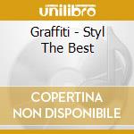 Graffiti - Styl The Best cd
