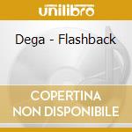 Dega - Flashback cd