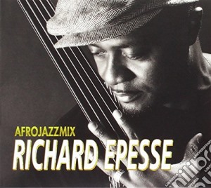 Richard Epesse - Afrojazzmix cd musicale di Epesse, Richard