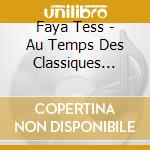 Faya Tess - Au Temps Des Classiques Grand Kalle cd