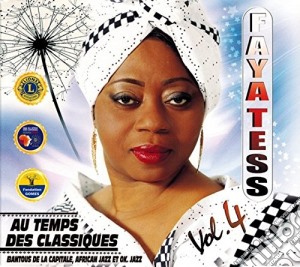 Faya Tess - Au Temps Des Classiques Vol 4 cd musicale di Faya Tess