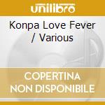 Konpa Love Fever / Various cd