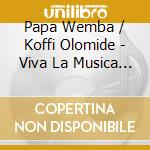 Papa Wemba / Koffi Olomide - Viva La Musica 1978 1979 Au Village