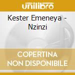 Kester Emeneya - Nzinzi cd musicale di Kester Emeneya