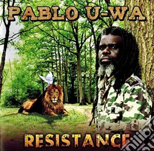 Pablo U-Wa - Resistance cd musicale di Pablo U