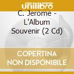 C. Jerome - L'Album Souvenir (2 Cd) cd