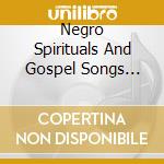 Negro Spirituals And Gospel Songs 1926-1942 (2 Cd)