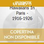 Hawaiians In Paris - 1916-1926 cd