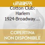 Cotton Club: Harlem 1924-Broadway 1936 / Various (2 Cd) cd