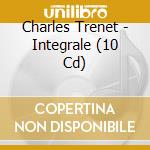 Charles Trenet - Integrale (10 Cd) cd