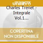 Charles Trenet - Integrale Vol.1 1933-1936 (2 Cd) cd