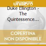 Duke Ellington - The Quintessence (2 Cd) cd musicale di ELLINGTON DUKE