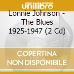 Lonnie Johnson - The Blues 1925-1947 (2 Cd) cd