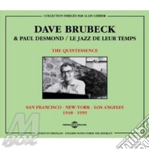 Dave Brubeck / Paul Desmond - The Quintessence (2 Cd) cd musicale di Dave brubeck & paul desmond