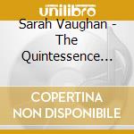 Sarah Vaughan - The Quintessence Volume 2 New York- (2 Cd) cd