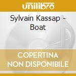 Sylvain Kassap - Boat cd